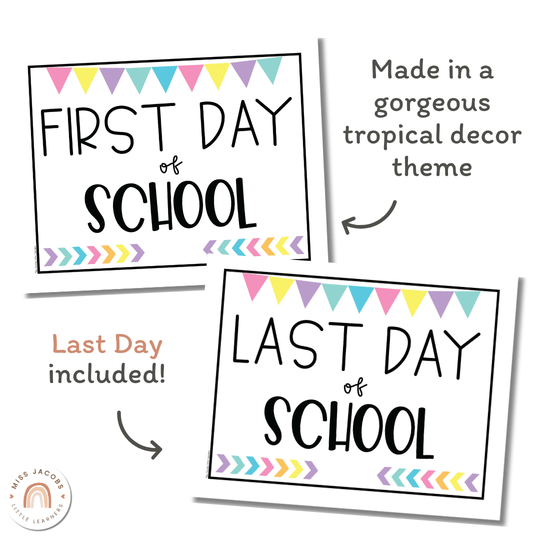 Tropical Theme First Day of School Signs