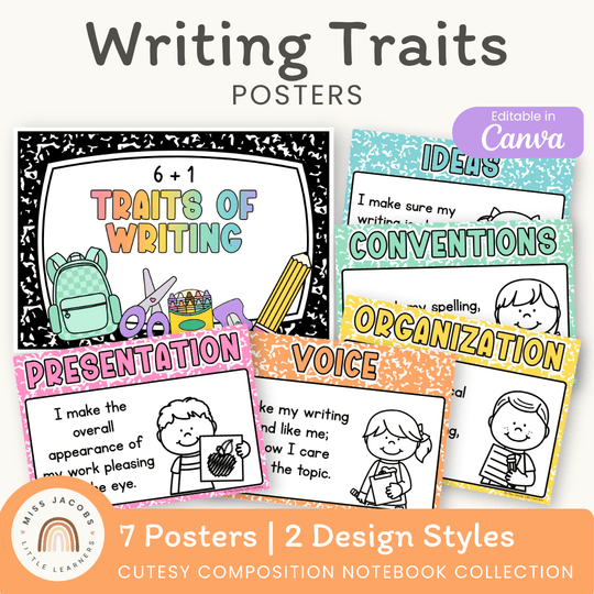 6 + 1 Traits of Writing Posters - Cutesy Composition Notebook English Decor