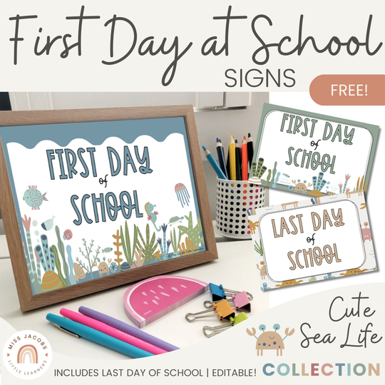 First Day of School Signs - Cute Sea Life Classroom Decor