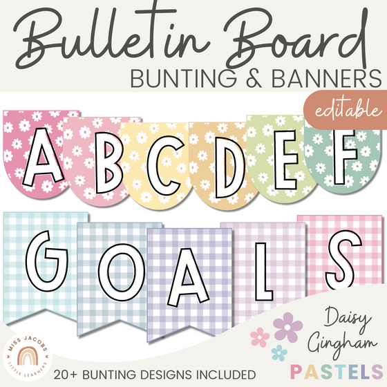 Bunting and Display Banners | Daisy Gingham Pastels Classroom Decor | Editable - Miss Jacobs Little Learners