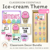 Ice Cream Theme Classroom Essentials Decor Pack - Miss Jacobs Little Learners