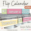 Simple Pastels Flip Calendar - Miss Jacobs Little Learners