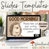 Google Morning Slides & PowerPoint Templates - Woodland Theme - Miss Jacobs Little Learners