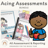 Acing Assessment Bundle | Report Writing Resources - Miss Jacobs Little Learners