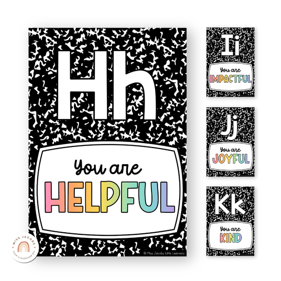 Affirmation Alphabet Posters - Black - Cutesy Classroom Decor - Miss Jacobs Little Learners