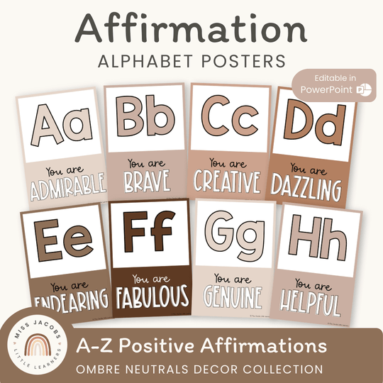 Affirmation Alphabet Posters - Ombre Neutrals Classroom Decor