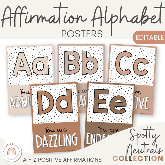 Affirmation Alphabet Posters - Spotty Neutrals Decor