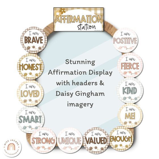 Affirmation Station | Daisy Gingham Neutrals Classroom Decor - Miss Jacobs Little Learners