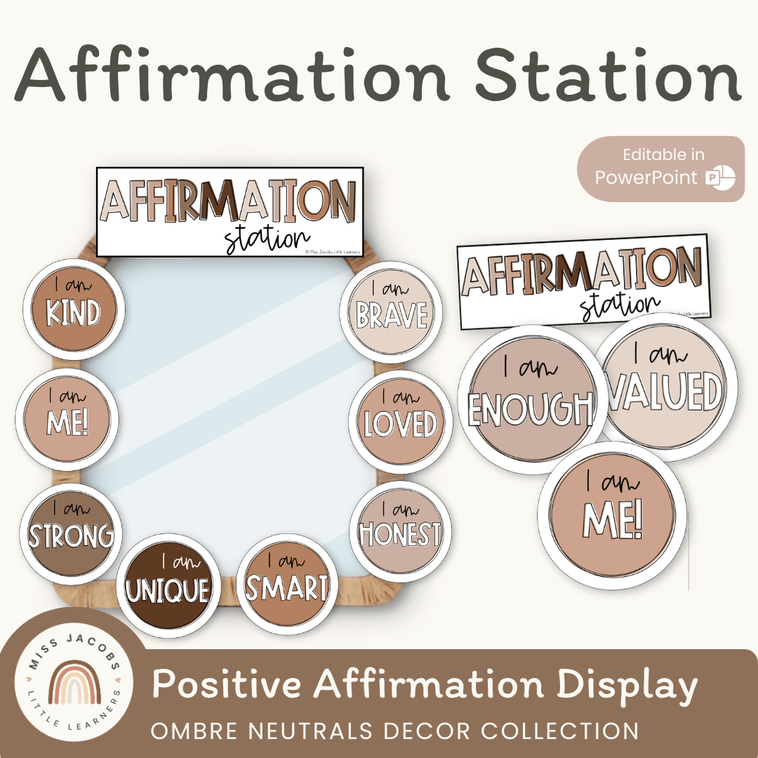 AFFIRMATION STATION | OMBRE NEUTRALS - Miss Jacobs Little Learners
