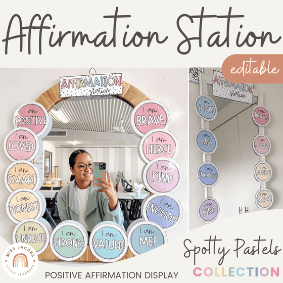 Affirmation Station SPOTTY PASTELS | Positive Affirmations Mirror Display - Miss Jacobs Little Learners