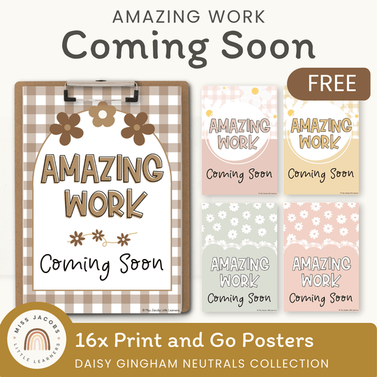 Amazing Work Coming Soon Posters - Daisy Gingham Neutrals