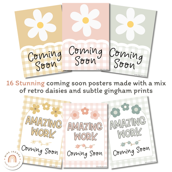 Amazing Work Coming Soon Posters | Daisy Gingham Neutrals Classroom Decor - Miss Jacobs Little Learners