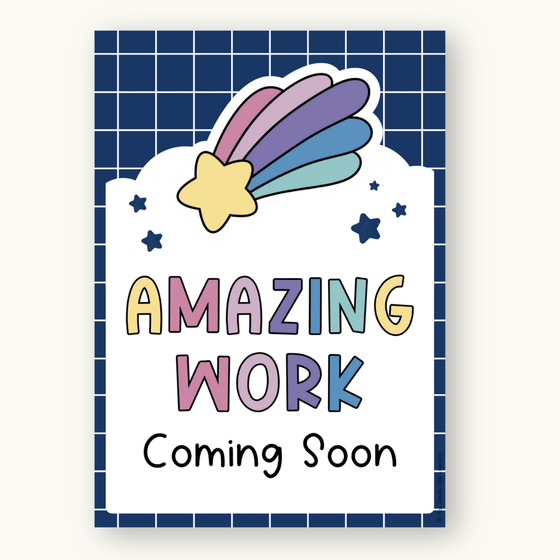 Amazing Work Coming Soon Posters - Dreamy Space Theme Classroom Decor - Miss Jacobs Little Learners