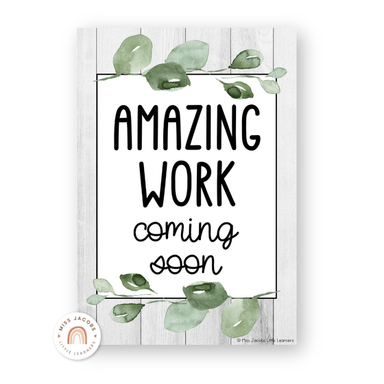 Amazing Work Coming Soon Posters - Modern Botanical Decor - Miss Jacobs Little Learners