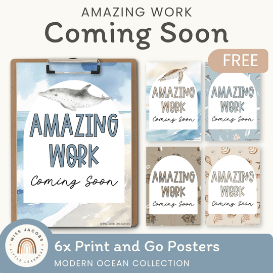 Amazing Work Coming Soon Posters - Modern Ocean Classroom Decor