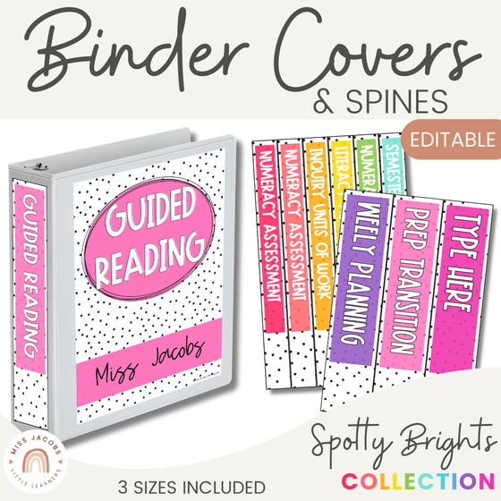 Binder Covers and Spine Labels - Spotty Bright Decor - Miss Jacobs Little Learners