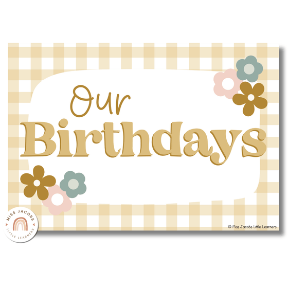 Birthday Display | Daisy Gingham Neutrals Classroom Decor - Miss Jacobs Little Learners