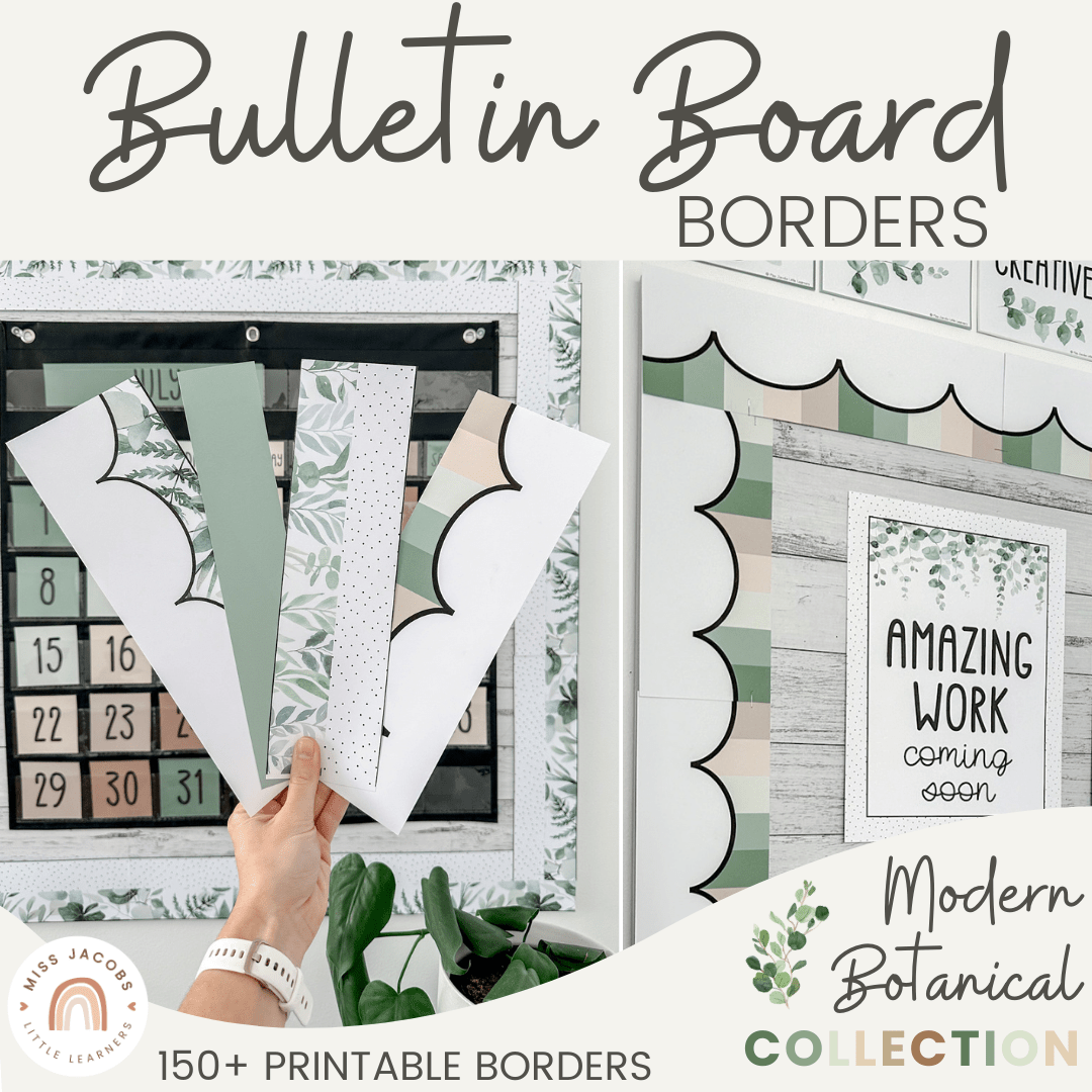 Bulletin Board Borders - Modern Botanical Classroom Theme - Miss Jacobs
