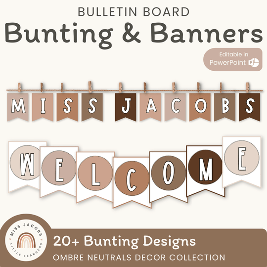 BULLETIN BOARD BUNTING | OMBRE NEUTRALS | EDITABLE