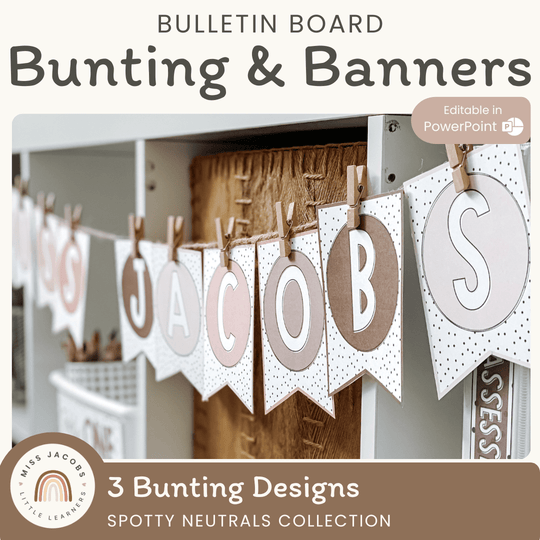 BULLETIN BOARD BUNTING | SPOTTY NEUTRALS | EDITABLE