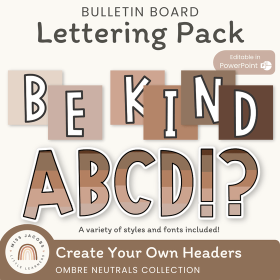 Bulletin Board Letters - Ombre Neutrals Classroom Decor - Miss Jacobs Little Learners