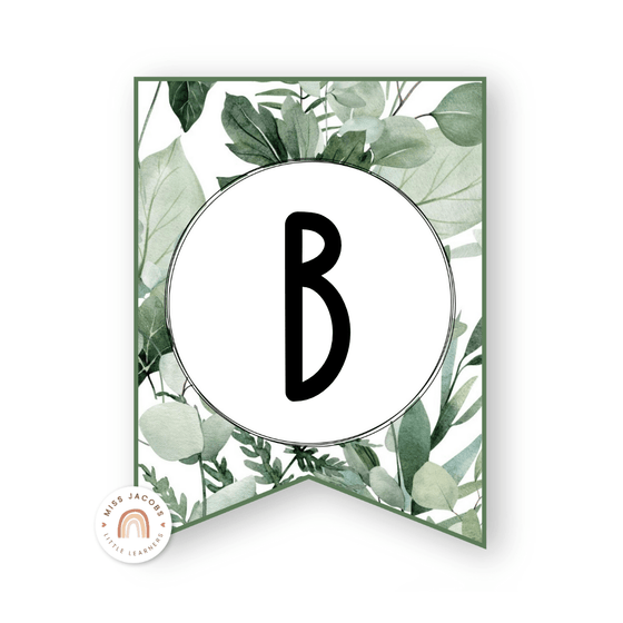 Bunting Banners - Bulletin Board Letters - Modern Botanical - Miss Jacobs Little Learners