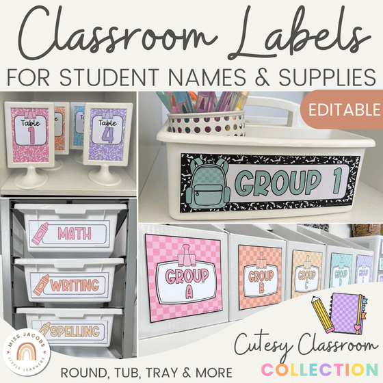 Classroom Labels Student Names & Supplies - Cutesy Theme - Miss Jacobs Little Learners