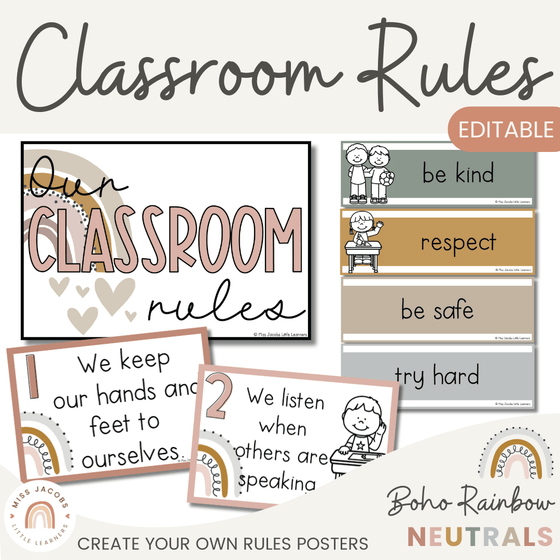 Classroom Rules Posters for Classroom Management | Boho Rainbow Neutral Decor | Editable - Miss Jacobs Little Learners