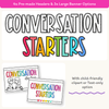 Conversation Starters - Bright Classroom Decor - Miss Jacobs Little Learners
