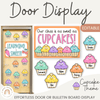 Cupcake Door Display Classroom Decor - Miss Jacobs Little Learners