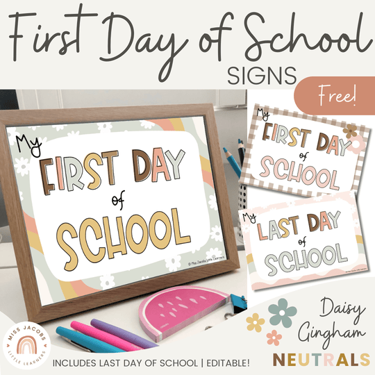 First Day of School Signs - Daisy Gingham Neutrals Decor