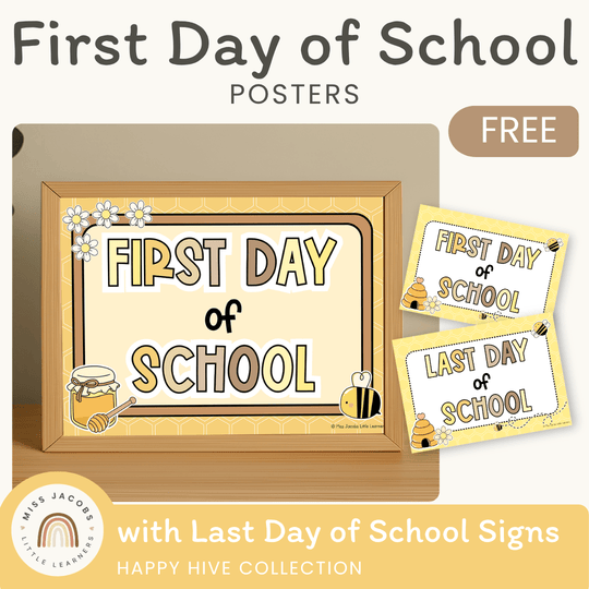 First Day of School Signs - Happy Hive Classroom Decor