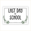 First Day of School Signs - Modern Botanical Classroom Decor - Miss Jacobs Little Learners