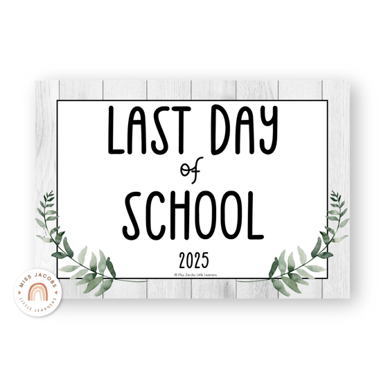 First Day of School Signs - Modern Botanical Classroom Decor - Miss Jacobs Little Learners