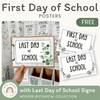 First Day of School Signs - Modern Botanical Classroom Decor - Miss Jacobs Little Learners