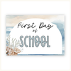 First Day of School Signs - Modern Ocean Classroom Decor - Miss Jacobs Little Learners