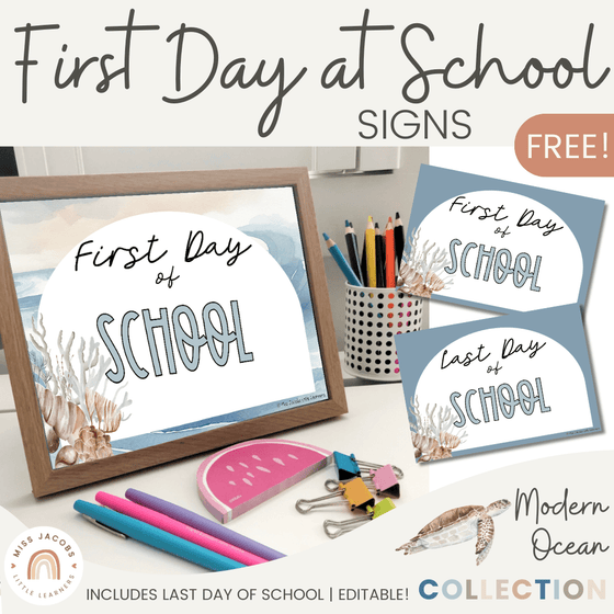 First Day of School Signs - Modern Ocean Classroom Decor - Miss Jacobs Little Learners
