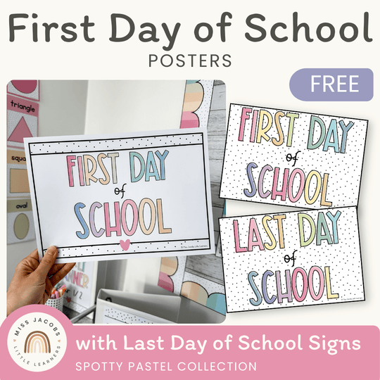 First Day of School Signs - Spotty Pastel Classroom Decor