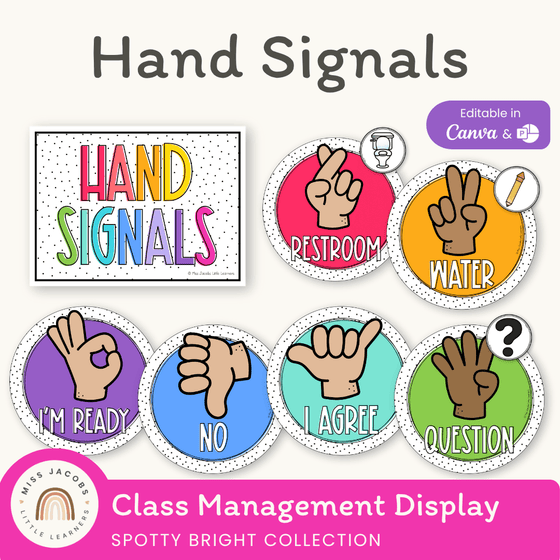 Hand Signals Posters - Spotty Bright Decor - Miss Jacobs Little Learners