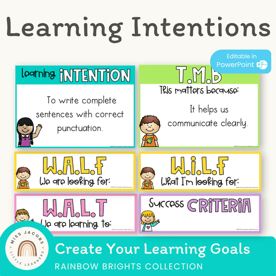 Learning Intentions Posters - WALT / WALF / WILF | Rainbow Classroom Decor