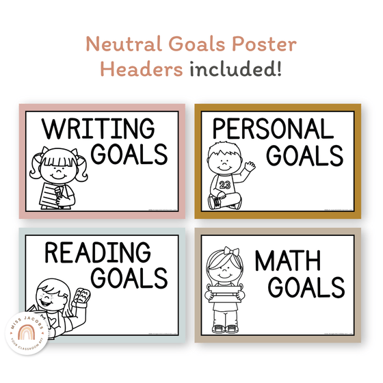 Neutral Toned Student Goal Posters Bundle | Neutral Classroom Decor - Miss Jacobs Little Learners