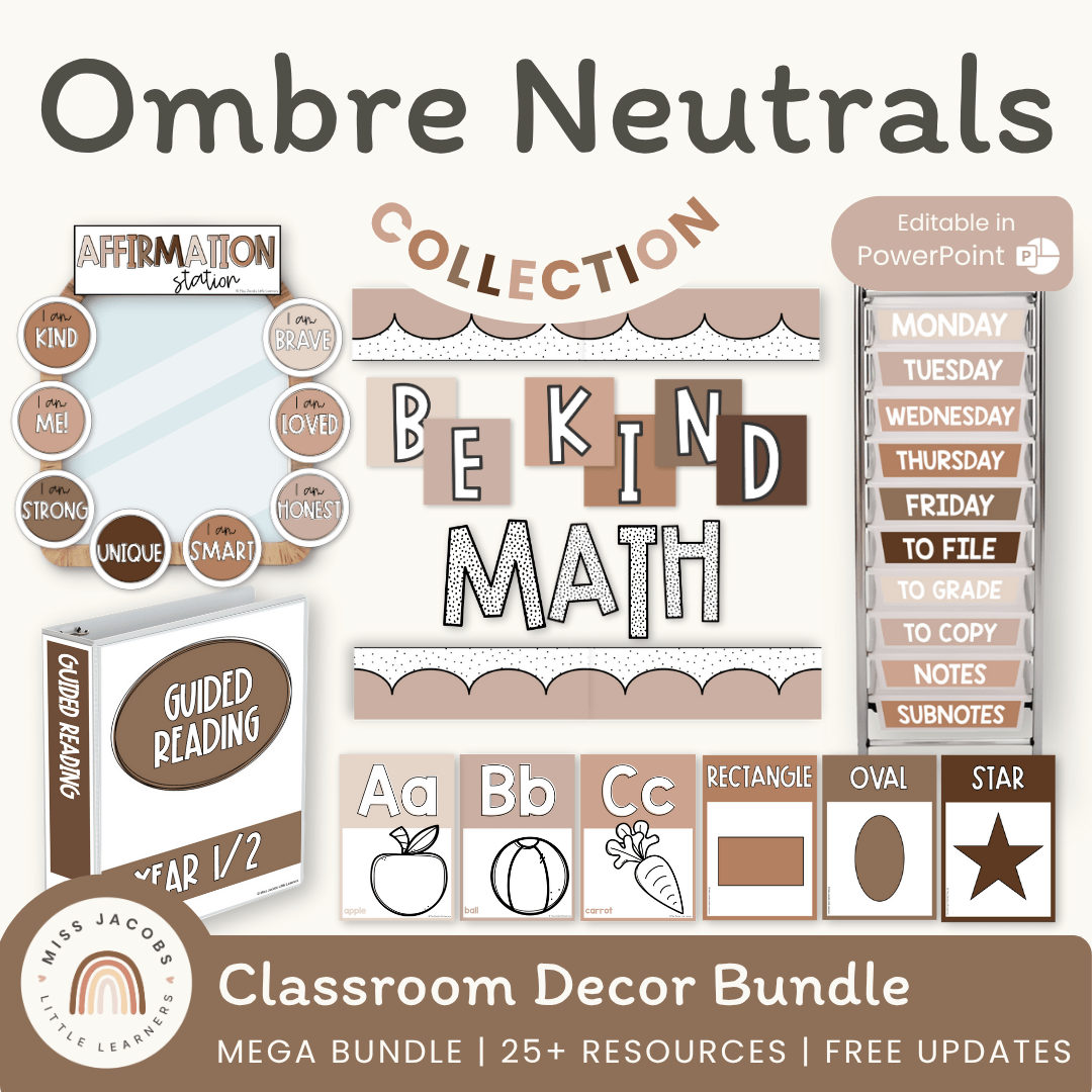 Ombre Neutrals Classroom Decor Bundle - Miss Jacobs Little Learners