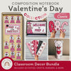 Valentine’s Day Composition Notebook Classroom Decor & Crafts Bundle - Miss Jacobs Little Learners