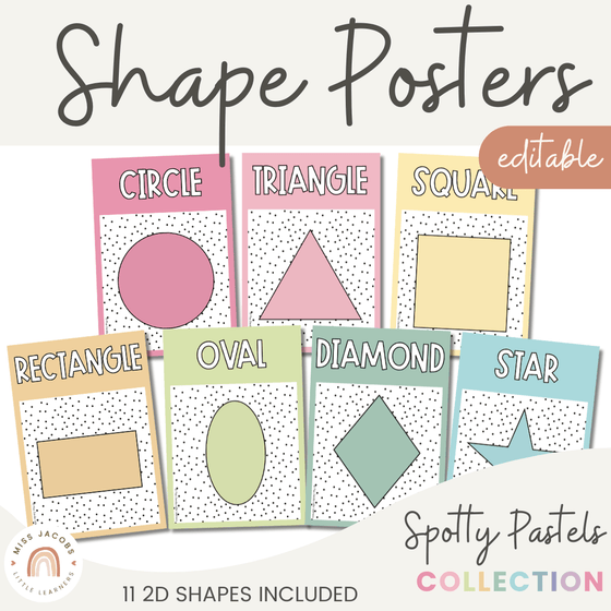 Shape Posters | Spotty Pastels Calm Classroom Decor | Editable - Miss Jacobs Little Learners