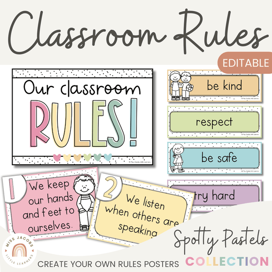 Spotty Pastels Classroom Rules Posters - Miss Jacobs Little Learners