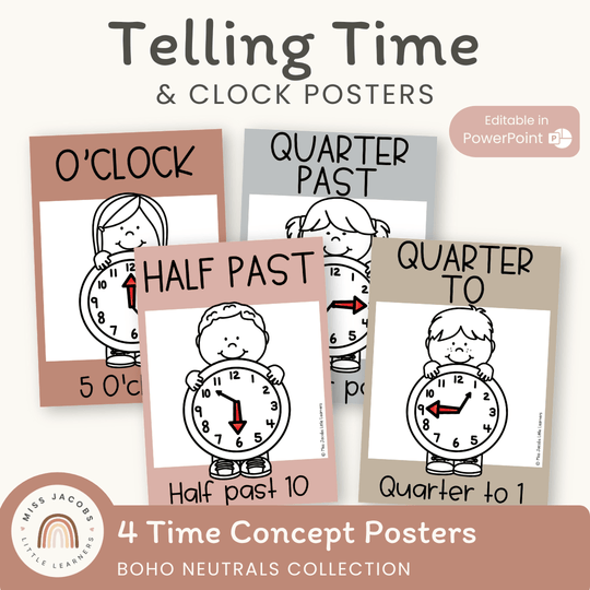 Telling Time and Clock Posters - Boho Neutrals Classroom Theme