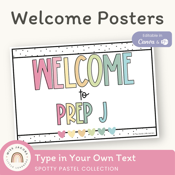 Welcome Sign - Spotty Pastel Classroom Decor - Miss Jacobs Little Learners