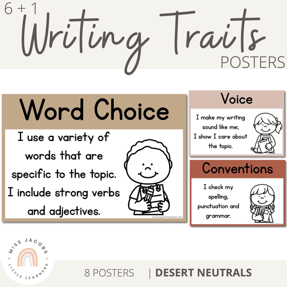 6+1 Traits of Writing Posters | BOHO VIBES | Desert Neutral Decor | Editable - Miss Jacobs Little Learners