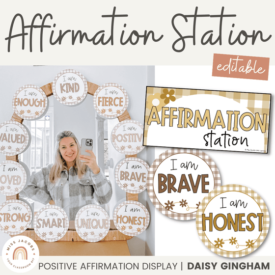 Affirmation Station | Daisy Gingham Neutrals Classroom Decor - Miss Jacobs Little Learners