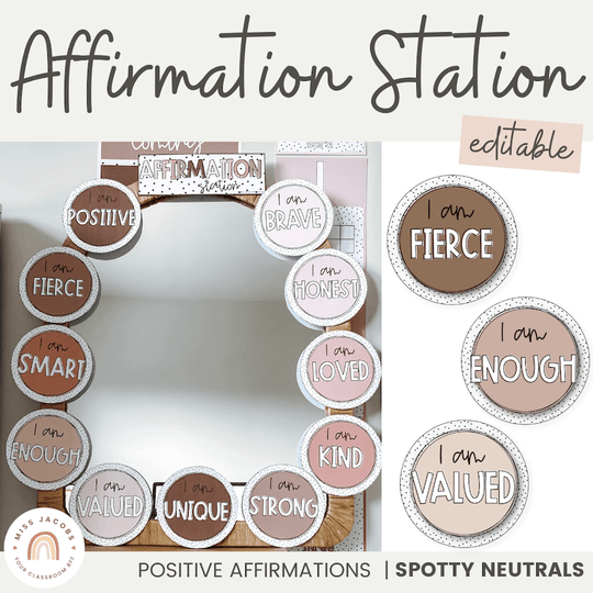 AFFIRMATION STATION | SPOTTY NEUTRALS